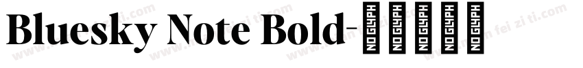 Bluesky Note Bold字体转换